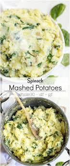 This Whole 30 Mashed Potatoes Recipe With Spinach Will Change Your Mashed Potato Life Forever These In 2020 Spinach Recipes Dairy Free Mashed Potatoes Mashed Potatoes