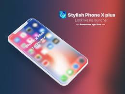Phone X Plus Launcher Ios 12 Launcher For Android Apk Download