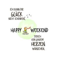 Von Ganzem Herzen Kommt Alle Gut Durch Den Freitag Und Spater Guuuuut Ins Wochenende Spruche Motivation Quotes Tumblr Motivation