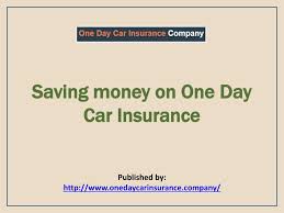 If the situation arises where you have to make a car journey under exceptional circumstances you will need to make sure you are covered. Ppt One Day Car Insurance Company Best Provider Of Temporary Car Insurance Powerpoint Presentation Id 7223177