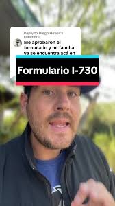Replying to @Diego Hoyos Utilizará el Formulario I-730 para obtener el  estatus de los miembros de su familia según su estatus de asilo