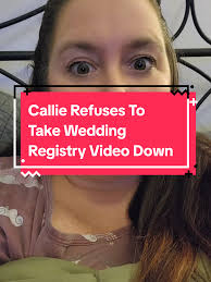 Callie Refuses To Remove Wedding Registry Video