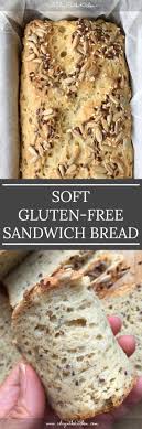 Soft Gluten Free Sandwich Bread Recipe Gluten Free Sandwiches Gluten Free Sandwich Bread Gluten Free Bread
