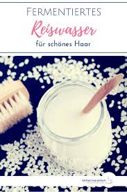 Dabei 10 minuten lang die reiskörner durch die finger gleiten lassen und spüle deine haare mit dem reiswasser ab, kämme sie vom haaransatz bis zur spitze durch und lass das. Fermentiertes Reiswasser Fur Schones Haar Einfach Mal Einfach