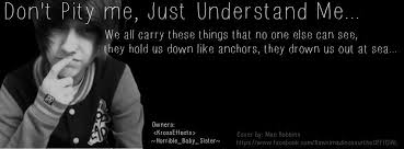 Don T Pity Me Just Understand Me Home Facebook