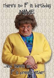 Mrs brown's boys attempts to raise some christmas cheer. Mrs Brown S Boys F In Birthday Funky Pigeon