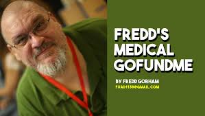 Fundraiser by Fredd Gorham : Donate to Fredd's Healing and Recovery
