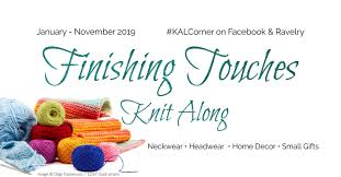 Check spelling or type a new query. Finishing Touches Knit Along With Kal Corner Part 2 Head Underground Crafter