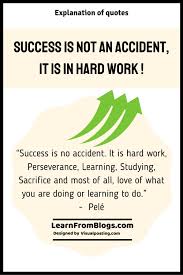 Success Is Not An Accident It Is In Har Explanation Of Quote