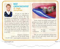 Despite having genes in common, differences between siblings are the rule, not the exception. Parenting Oc Recognizes Dr Sage Humphries As Orange County S Best Orthodotist Orange Artesia And Laguna Niguel Orthodontist