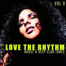 Play Love the Rhythm, Vol. 9 by VARIOUS ARTISTS