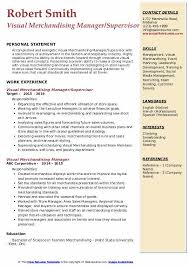 Visual merchandising jobs are plentiful as a visual merchandiser has an extremely important role to play. Visual Merchandising Manager Resume Samples Qwikresume