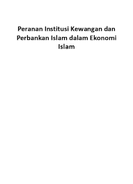Last updated on july 12, 2017 by tongkrongan islami. Peranan Institusi Kewangan Dan Perbankan