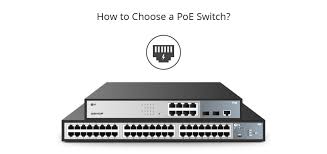 Comment bien choisir son switch PoE ?