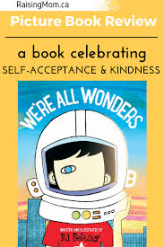 We Re All Wonders By R J Palacio Book Review Raisingmom Ca Wonder Book Picture Book Childrens Books