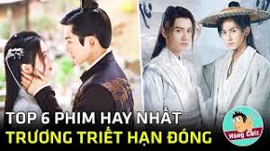 Maybe you would like to learn more about one of these? Top 6 Phim Hoa Ngá»¯ Hay Nháº¥t TrÆ°Æ¡ng Triáº¿t Háº¡n Ä'ong Hong Cbiz Youtube