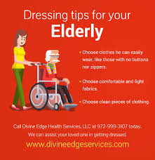 Dressing Tips For Your Elderly Dressing Tips Elderly Health Services Dressing Light Fabric