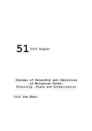 11, jalan raja laut,, kuala lumpur, 73400, malaysia. Pdf Changes Of Ownership And Identities Of Malaysian Banks Ethnicity State And Globalization