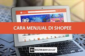 Belanja dari luar negeri di shopee juga kena ppn. Cara Menjual Di Shopee Panduan Shopee Percuma