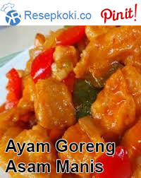 Ayam Goreng Tepung Saus Asam Manis Resep Ayam Resep Masakan Resep Ayam Sehat