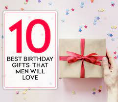 Find unique birthday gifts for men. 10 Best Birthday Gifts That Men Will Love