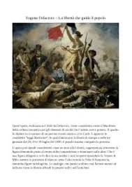 Il popolo guida la libertà esalta la voglia di esprimesi, di insorgere per difendere i propri diritti. La Liberta Che Guida Il Popolo Eugene Delacroix Docsity