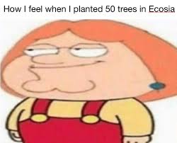 Use Ecosia Instead Of Google Meme By Oofspider123 Memedroid