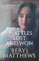 Battles Lost and Won eBook : Matthews, Beryl: Amazon.co.uk: Kindle Store