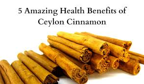 5 Amazing Health Benefits Of Ceylon Cinnamon Nicyoa Nutrition Health And Wellness Vitamin Supplements
