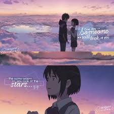 Anime Your Name Quote One Day Someone Will Look At You The Same Way You Look At The Stars Anime Anime Love Quotes Your Name Quotes Name Quotes