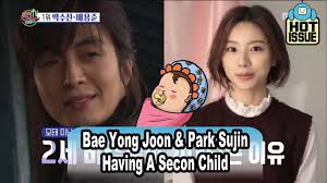 Collection by ramona khan • last updated 4 days ago. Hot Issue Bae Yong Joon Park Sujin Have A Second Child 20170827 Youtube