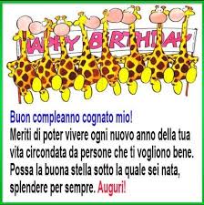 Frasi Di Buon Compleanno A Mio Cognato Buon Compleanno Compleanno Auguri Di Buon Compleanno
