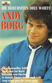 Die berühmten drei worte, die sind heute tabu. Andy Borg Die Beruhmten Drei Worte 1987 Cassette Discogs