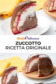 Zuccotto Ricetta Dolci Ricette Dolci Ricette