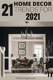 21 Home Decor Trends For 2021 In 2021 Trending Decor Home Decor Home