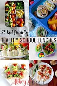 Check Out 25 Of The Best Healthy Kid Friendly School Lunches To Making Packing A Lunch So Simple Abbeyski School Lunch Recipes Healthy Healthy School Lunches