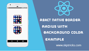 This Tutorial Explains How To Add Border Radius And Background Color In Image Component In React Native Application Colorful Backgrounds React Native Border