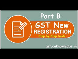 Gst Registration Part B New Gst Registration At Www Gst Gov In Youtube