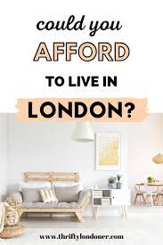 Could You Afford To Live In London In 2020 Cost Of Living Saving Money Frugal Living Tips