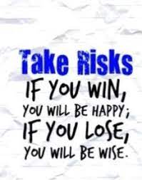 Risk Taking Quote Taken Quotes Inspirational Words Quotes