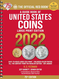 This book is the premiere resource for u.s. 2022 Official Red Book Us Coins 75th Edition Whitman Large Print By Rs Yeoman
