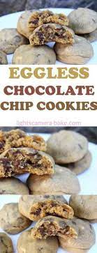 Eggless Chocolate Chip Cookies Lights Camera Bake Addictive Baking Desserts Sweet Treat Recipes Recipe Eggless Chocolate Chip Cookies Chocolate Chip Cookies Baking Recipes