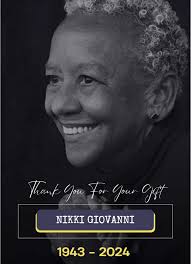 To the incomparable Yolande Cornelia “Nikki” Giovanni, Jr, We thank you for  all you have gifted us through the beauty of your words. With love, Black  readers everywhere #blackwomenslivesmatter ...