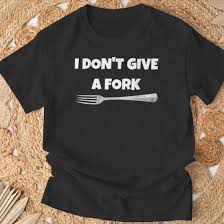 Image result for i dont give a fork