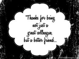 Birthday Quotes For Coworker Friend Birthday Wishes For Colleagues Quotes And Messages Farewell Quotes For Colleagues Colleagues Quotes Thank You Quotes For Birthday