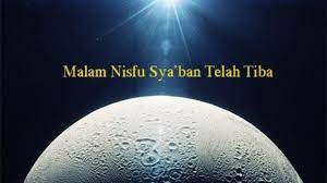 Sebelum doa dibaca, hendaklah salat sunnah dua rakaat. Malam Nisfu Syaban Tanggal Berapa Ini Doa Malam Nisfu Syaban Dan Niat Puasa Arab Dan Latin Artikel Bangun Sumatera