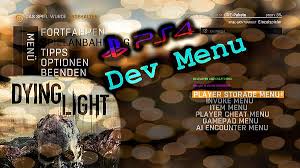 Dying Light Ps4 Dev Cheat Menu Update Pkg By Deathrgh Psxhax Psxhacks