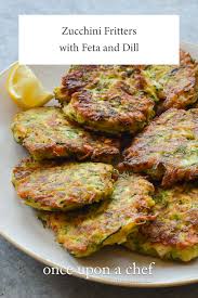 Zucchini Fritters With Feta And Dill Once Upon A Chef Recipe Zucchini Fritters Recipes Food