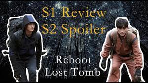 Season2 Spoiler Season1 Review Lost Tomb Reboot Reunion The Sound Of The Providence Youtube 重启之极海听雷 , the lost tomb 3: