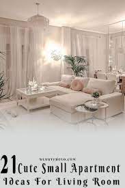 Small apartment ideas for space saving rely on multipurpose solutions. 21 Apartment Decorating Ideas For Living Room In 2021 Living Room Decor Cozy Small Living Room Decor Apartment Living Room